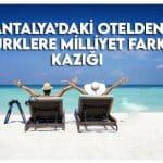 Türk vatandaştan “Milliyet farkı” ücreti aldılar! İnceleme sonrası lüks otelden açıklama geldi