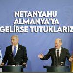 D21 News – Almanya, Netanyahu’yu şaşırttı. Eğer buraya gelirse tutuklarız.