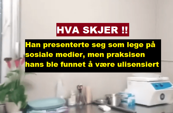 Han presenterte seg som lege på sosiale medier, men praksisen hans ble funnet å være ulisensiert