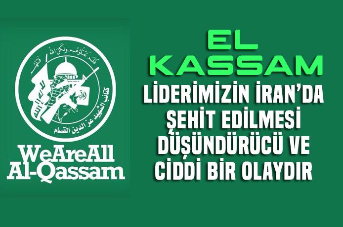 Lideri şehit edilen El Kassam'dan açıklama.. Mücahit Haniye'nin İran'da şehit edilmesi düşünülmesi gereken tehlikeli bir iştir