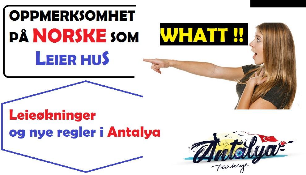 Leieøkninger og nye regler i Antalya