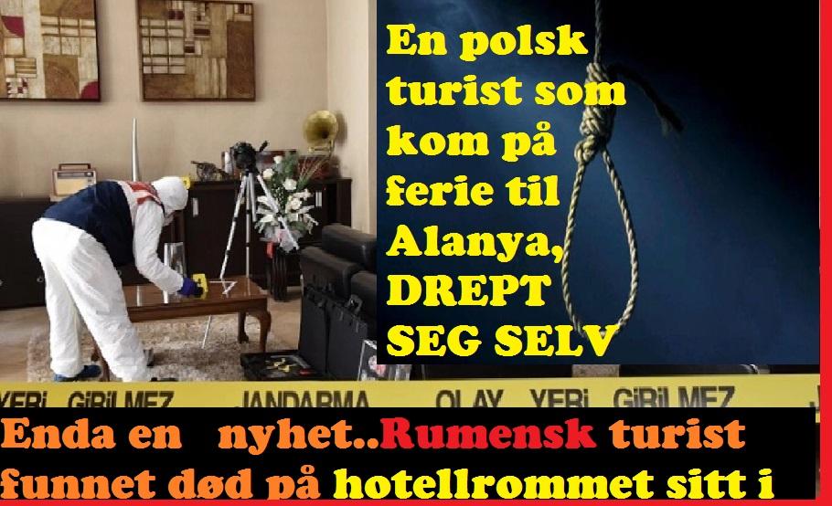 En polsk turist som kom på ferie til Alanya, DREPT SEG SELV