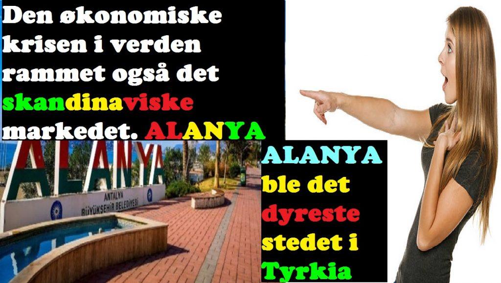 Det skandinaviske markedet, som regnes som Alanyas obelisk, turismens øye, og som gir et betydelig bidrag til byens økonomi, ble trukket ut av banen i 2024. Den økonomiske krisen i verden rammet også det skandinaviske markedet.