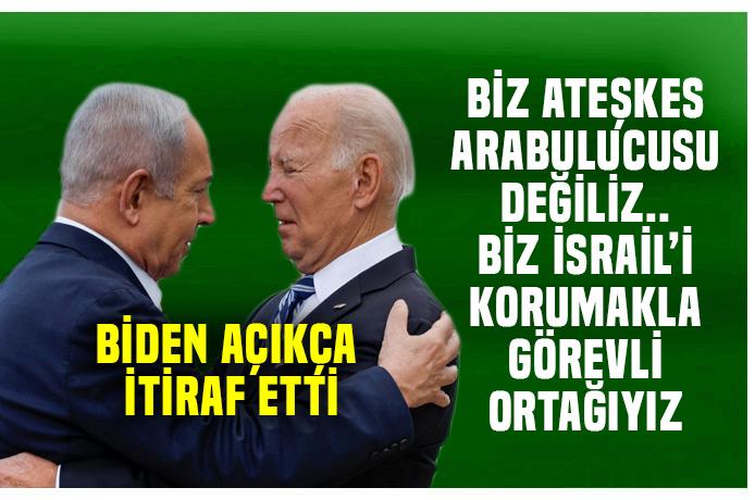 Biden sonunda itiraf etti.. Biz arabulucu değiliz bizzat İsrail'in ortağıyız