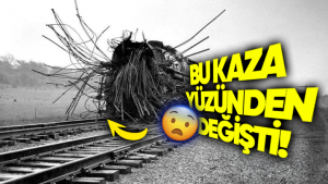 Tren Tasarımlarının 1948 Yılından Sonra Değişmesine Sebebiyet Veren Korkunç Olay