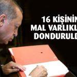 16 kişinin mal varlığının dondurulmasına dair karar Resmi Gazete’de