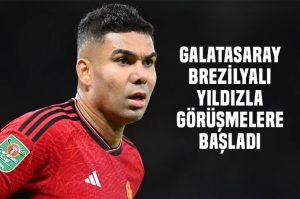 Galatasaray Casemiro ile görüşmelere başladı