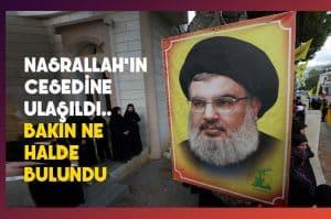 Nasrallah'ın cesedine ulaşıldı