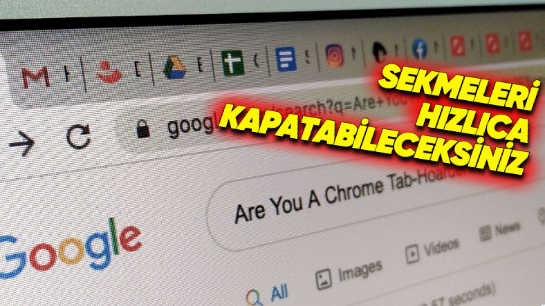 Google'dan Chrome'da Onlarca Sekme Açanları Özellik: Uzun Süre Kullanmadıklarınızı Tek Seferde Kapatabileceksiniz