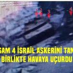 Kassam 4 İsrail askerini böyle öldürdü