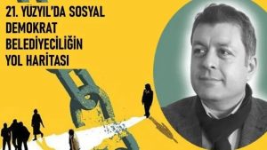 Konak’ta Sosyal Demokrat Belediyecilik Buluşması: 21. Yüzyılın Yol Haritası Çiziliyor