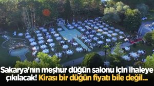 Sakarya'nın meşhur düğün salonu için ihaleye çıkılacak! Kirası bir düğün fiyatı bile değil...