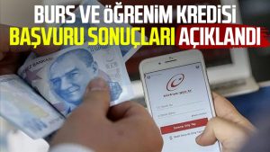 Burs ve öğrenim kredisi başvuru sonuçları açıklandı