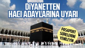 Diyanetten hacı adaylarına uyarı