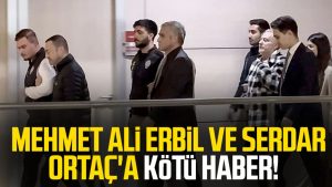 Mehmet Ali Erbil ve Serdar Ortaç'a kötü haber!