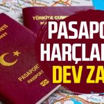 Pasaport harçlarına dev zam!