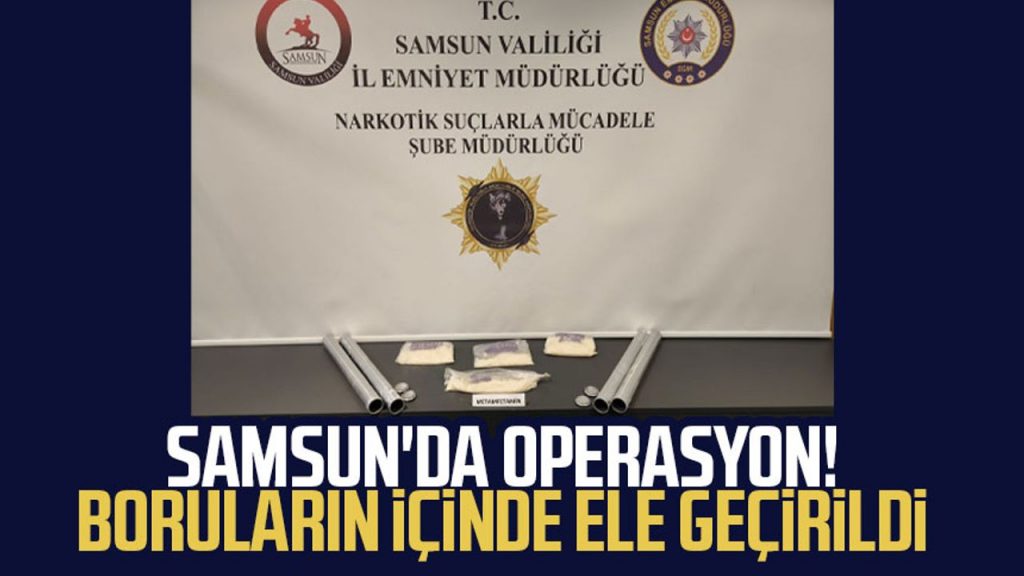 Samsun'da operasyon! Boruların içinde ele geçirildi