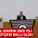 İl Özel İdaresi 2025 Yılı Mali Bütçesi Belli Oldu