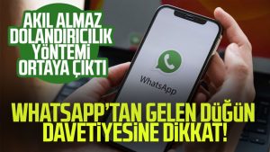 WhatsApp’tan gelen düğün davetiyesine dikkat!