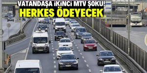 Vatandaşa ikinci MTV şoku! Herkes ödeyecek