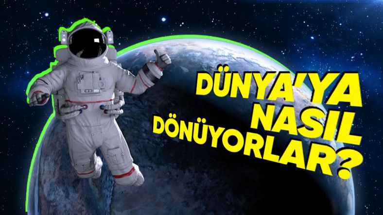 Uzaydan Dönen Astronotları Güvenli Bir Şekilde Dünya'ya İndirebilmek İçin Kullanılan Yöntemler