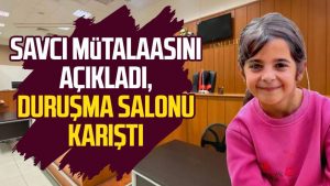 Savcı mütalaasını açıkladı, duruşma salonu karıştı