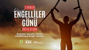 Başkan Ata’dan 3 Aralık Dünya Engelliler Günü mesajı