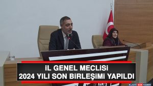 İl Genel Meclisi 2024 Yılı Son Birleşimi Yapıldı