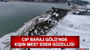 Cip Baraj Gölü'nde Kışın Mest Eden Güzelliği