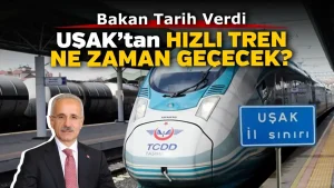 Ankara-Uşak-İzmir Hızlı Tren Hattı İçin Tarih Verildi