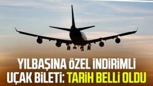 Yılbaşına özel indirimli uçak bileti: Tarih belli oldu