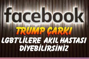 Trump geldi Facebook çark etti.. LGBT'lilere akıl hastası diyebilirsiniz