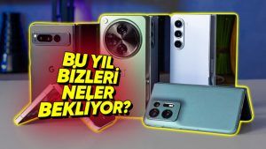 2025'te Piyasaya Sürülecek Kapaklı ve Katlanabilir Telefonların Listesi Sızdırıldı: İşte O Telefonlar!