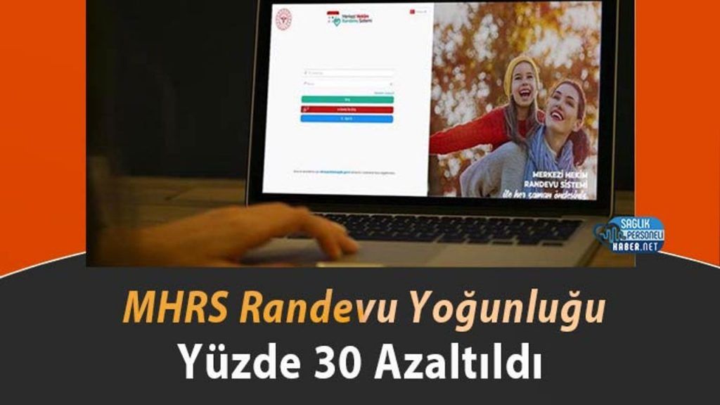 MHRS Randevu Yoğunluğu Yüzde 30 Azaltıldı