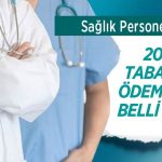 Sağlık Personelinin 2025 Taban Ek Ödemeleri Belli Oldu!