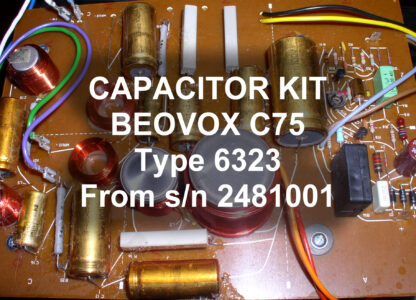 Capacitor kit Beovox C75 Type 6323 from s/n 2481001