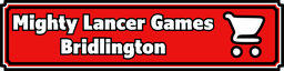 Mighty Lancer games
Bridlington , the one stop dog friendly gaming shop