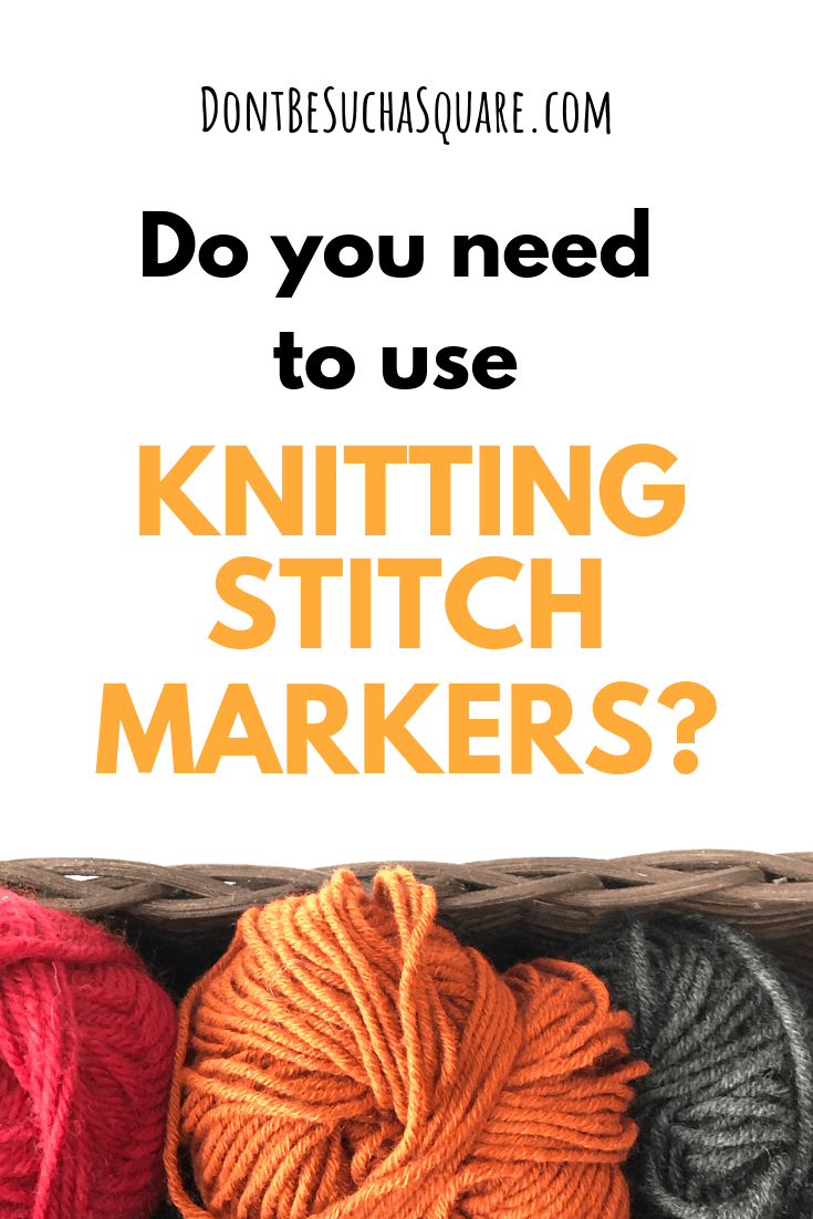 Don't Be Such a Square | How to use stitch markers in knitting