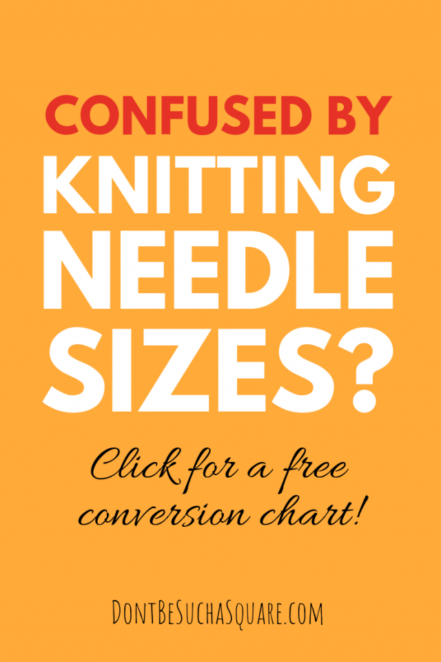 Knitting Needle sizes can be a jungle! ?? Click here to get a conversion chart for Knitting Needle sizes. This chart will save you every time!