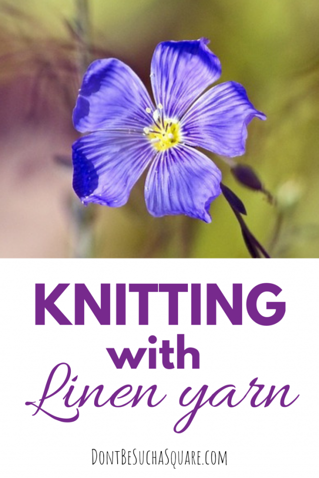 Knitting with linen yarn