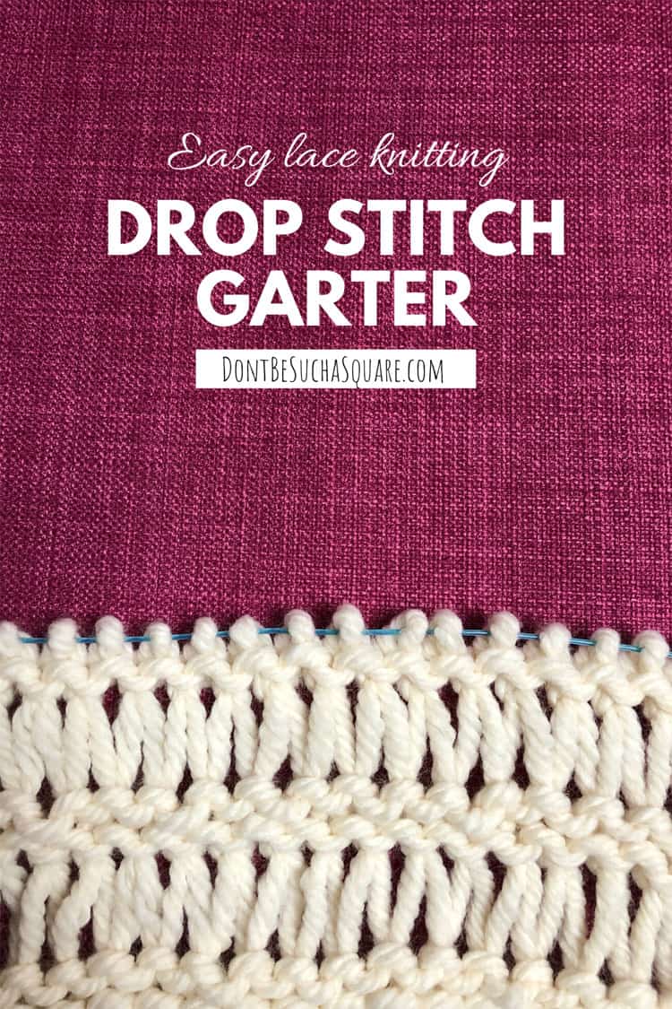 Drop stitch garter stitch