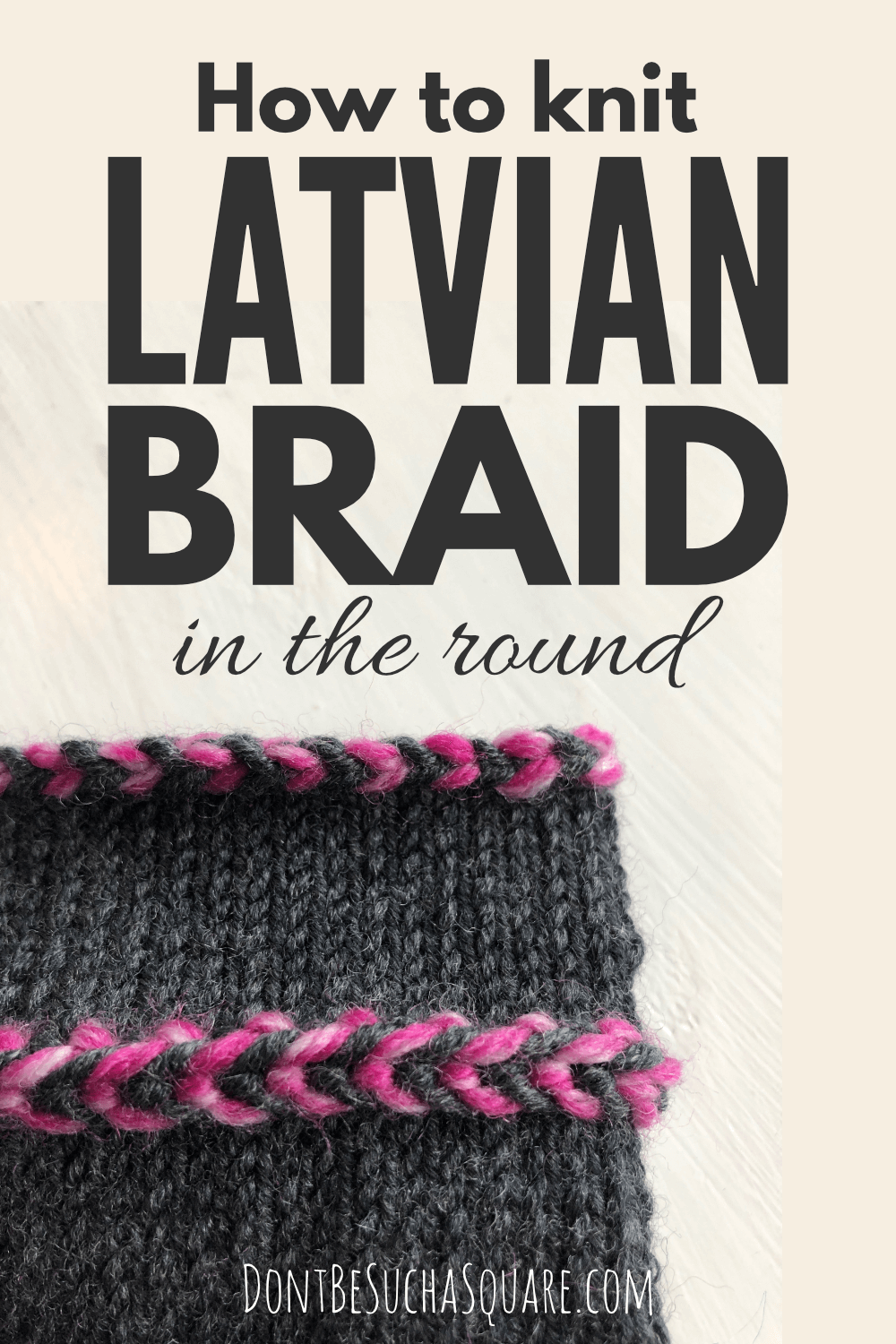 How to knit Latvian braid in the round