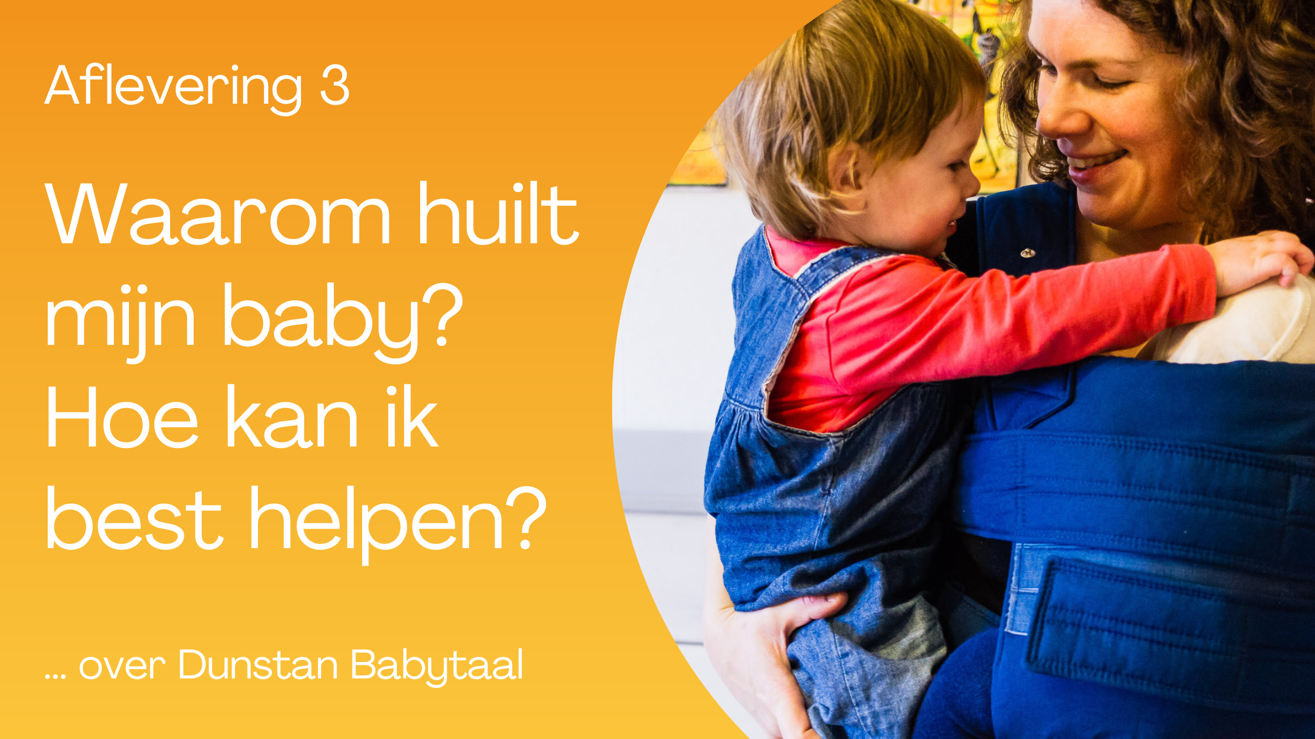 Je bekijkt nu Waarom huilt mijn baby en hoe kan ik helpen? … Wat is Dunstan Babytaal en hoe werkt het?