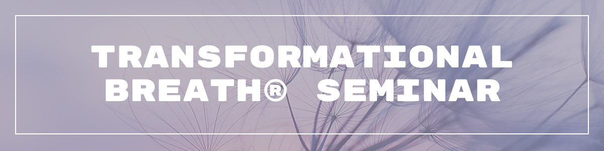 Transformational Breath seminar