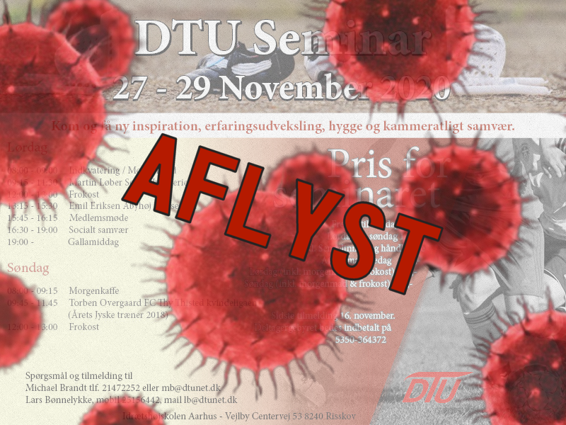 AFLYST: DTU Seminar 27 - 29 November