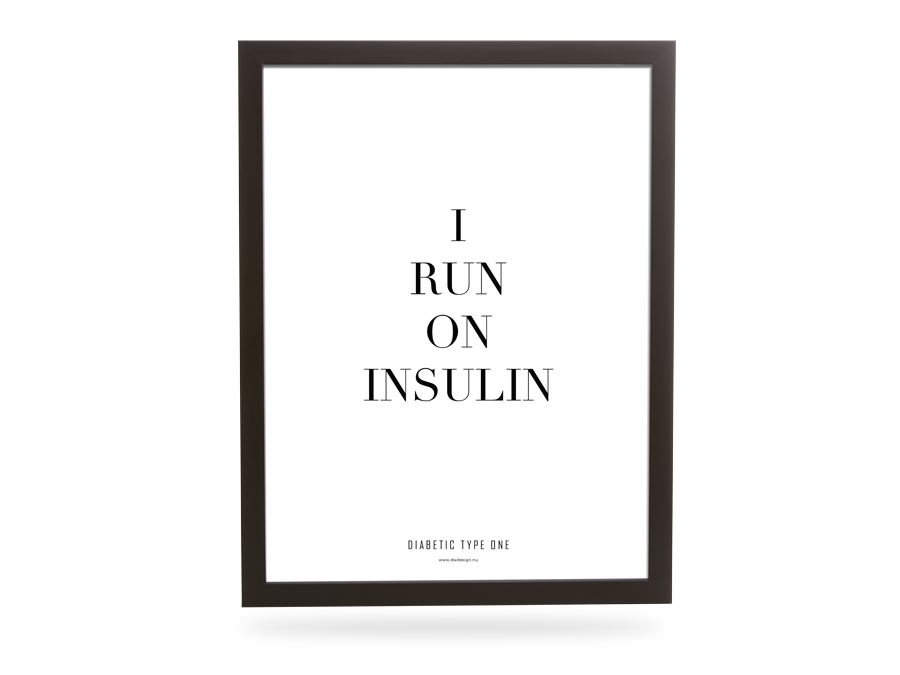 Diabetes | I run on insulin