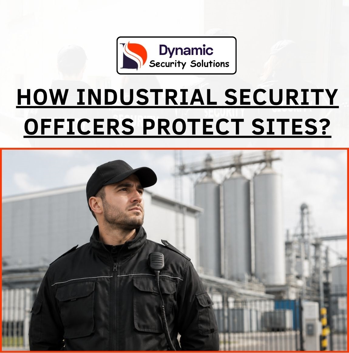 How Industrial Security Officers Protect Sites?