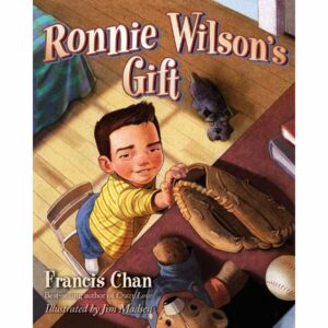 Ronnie Wilson's Gift - Francis Chan