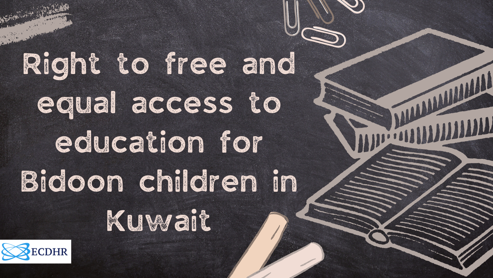 Right to free education for the Bidoon children in Kuwait – ECDHR