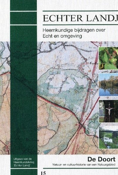 Laatste exemplaren Jaarboek nr. 15 over de Doort, van de Heemkundekring “Echter Landj”: “die het eerst komt, het eerst maalt”